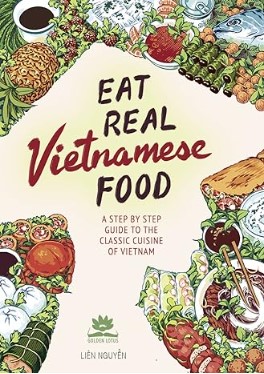 Cover of the Vietnamese Cookbook Eat Real Vietnamese Food