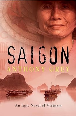 Cover of Anthony Grey's novel - Saigon