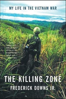 Cover of Frederick Downs Jr's The Killing Zone