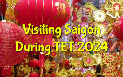 Visiting Saigon During TET 2024