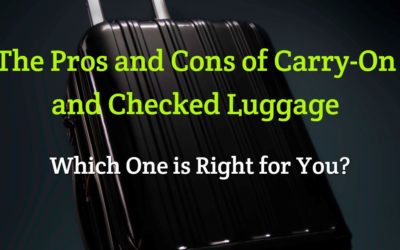 The Pros & Cons of Carry-On & Checked Luggage: Which One is Right for You?